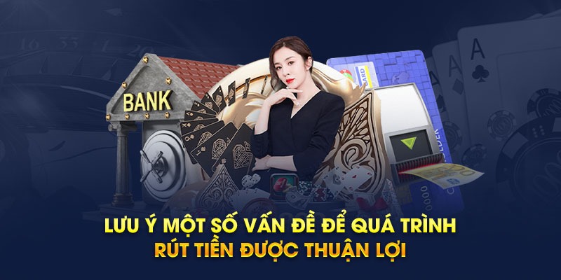 Lưu ý quan trọng cần nhớ khi rút tiền 8kbet