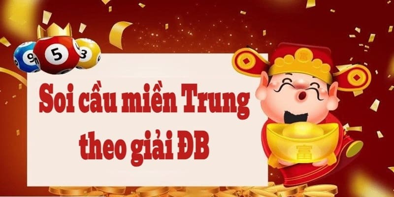 Soi cầu dựa vào giải đặc biệt siêu đơn giản 