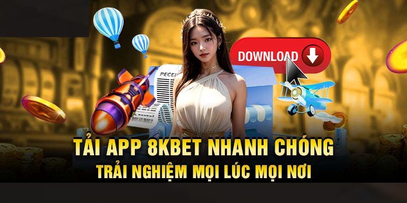 Tải app 8kbet